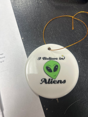 I believe in Aliens ornament