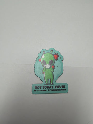 Small Not Today Covid Magnet